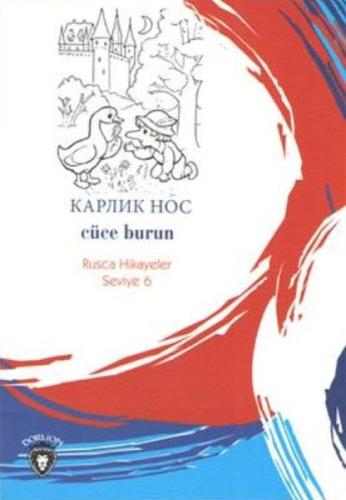 Rusca Hikayeler Seviye 6 - Cüce Burun %25 indirimli Yulia Yaşar