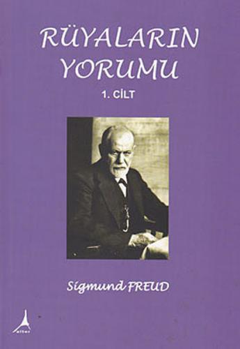 Rüyaların Yorumu Cilt: 1 Sigmund Freud