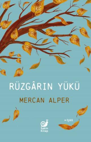 Rüzgarın Yükü %23 indirimli Mercan Alper