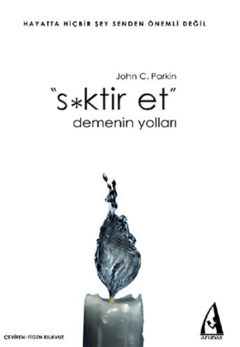 S*ktir Et Demenin Yolları John C. Parkin