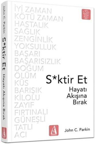 S*ktir Et - Hayatı Akışına Bırak John C. Parkin