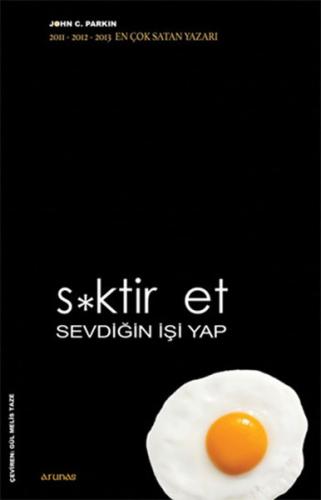 S*ktir Et Sevdiğin İşi Yap John C. Parkin