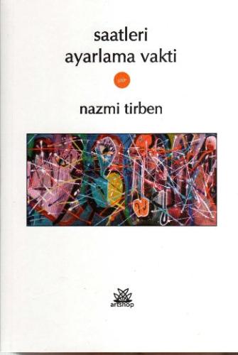 Saatleri Ayarlama Vakti %20 indirimli Nazmi Tirben