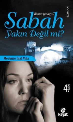 Sabah Yakın Değil mi? %20 indirimli Mecbure İnal Vela