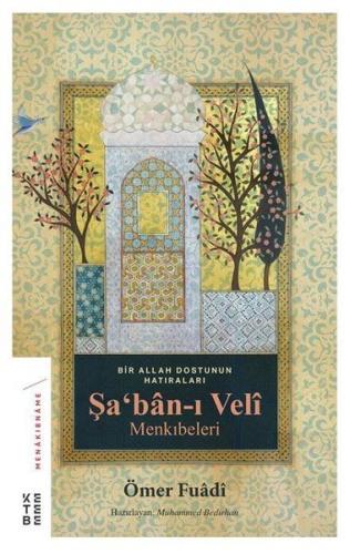 Şa'ban-ı Veli Menkıbeleri %17 indirimli Ömer Fuadi