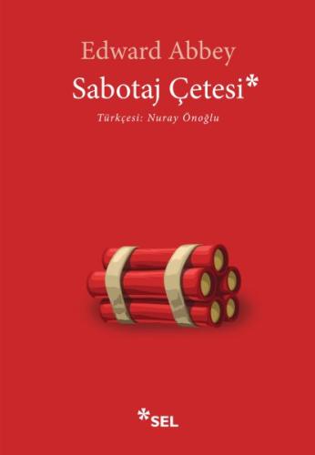 Sabotaj Çetesi %12 indirimli Edward Abbey