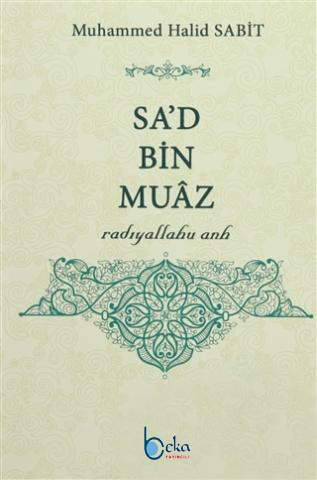 Sa'd Bin Muaz %23 indirimli Muhammed Halid Sabit