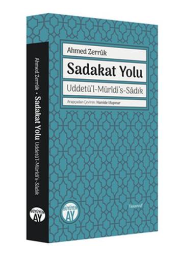 Sadakat Yolu Ahmed Zerrûk