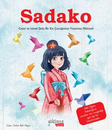 Sadako (Resimli Hikaye) %23 indirimli Özge Ceren Hacıosmanoğlu