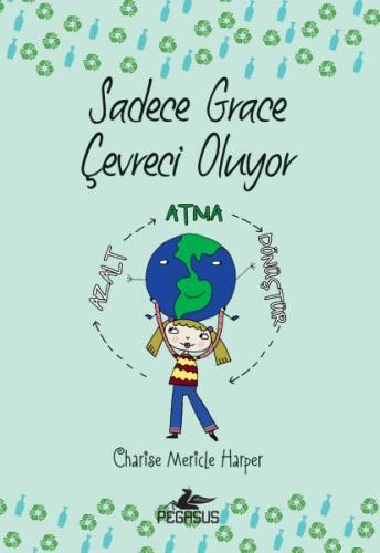 Sadece Grace Çevreci Oluyor 4. Kitap %15 indirimli Charıse Merıcle Har