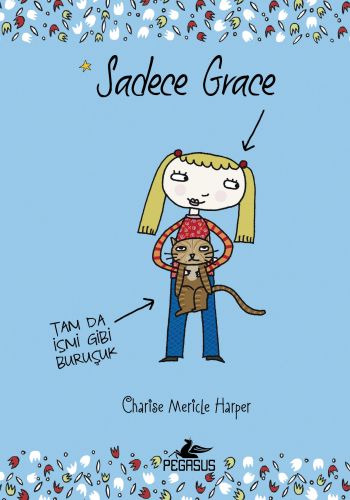 Sadece Grace (Ciltli) %15 indirimli Charise Mericle Harper