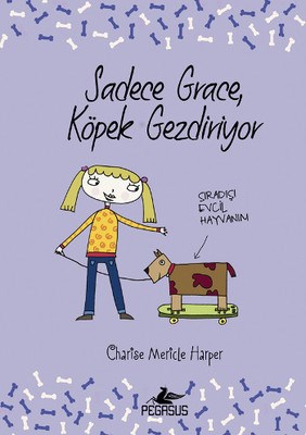 Sadece Grace Köpek Gezdiriyor (Ciltli) %15 indirimli Charise Mericle H