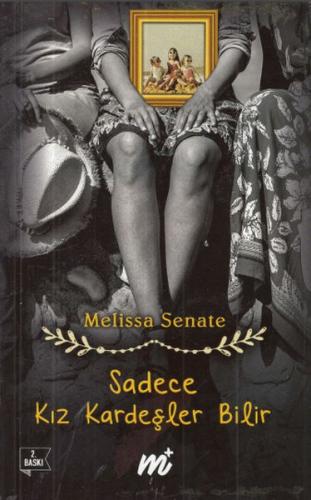 Sadece Kız Kardeşler Bilir Melissa Senate