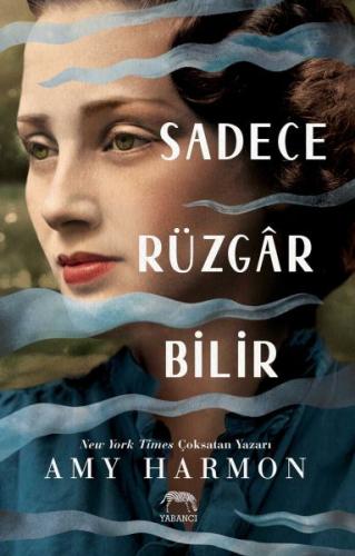 Sadece Rüzgar Bilir (Ciltli) %10 indirimli Amy Harmon