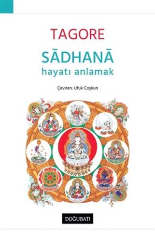 Sadhana - Hayatı Anlamak %10 indirimli Rabindranath Tagore