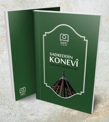 Sadreddin Konevi "Tasavvuf, Felsefe ve Din" Erdal Baykan