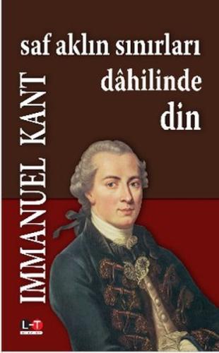 Saf Aklın Sınırları Dahilinde Din Immanuel Kant