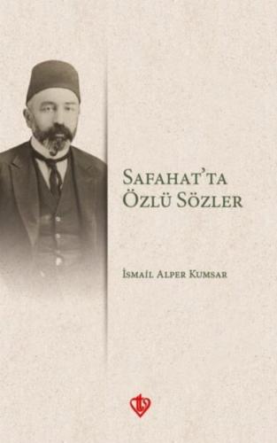 Safahatta Özlü Sözler %13 indirimli İsmail Alper Kumsar