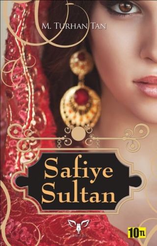 Safiye Sultan M. Turhan Tan