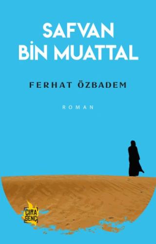 Safvan Bin Muattal %15 indirimli Ferhat Özbadem