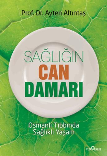 Sağlığın Can Damarı %20 indirimli Ayten Altıntaş