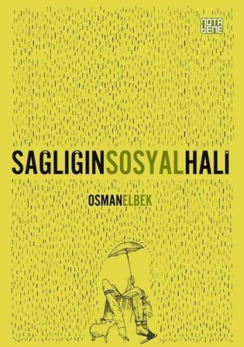 Sağlığın Sosyal Hali Osman Elbek