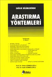 Sağlık Bilimlerinde Araştırma Yöntemleri Kadir Sümbüloğlu