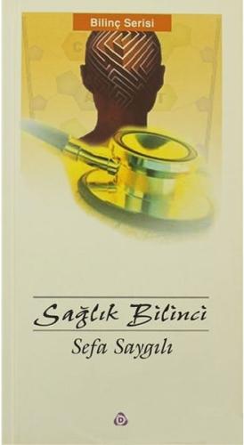 Sağlık Bilinci %17 indirimli Sefa Saygılı