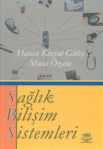 Sağlık Bilişim Sistemleri Hasan Kürşat Güleş