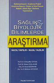 Sağlık Biyolojik Bilimlerde Araştırma %20 indirimli K.Muzaffer Üstdal 