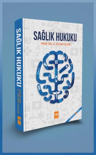 Sağlık Hukuku (Ciltli) %19 indirimli H. Fehim Üçışık