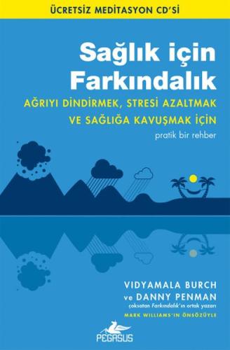 Sağlık İçin Farkındalık (Ücretsiz Meditasyon CD'siyle) %15 indirimli V