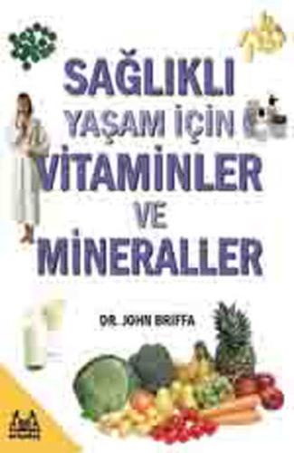 Sağlıklı Yaşam İçin Vitaminler ve Mineraller %10 indirimli John Briffa