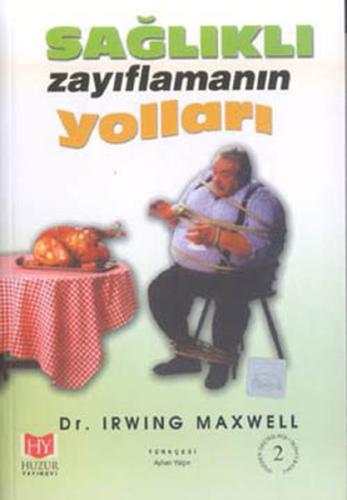 Sağlıklı Zayıflamanın Yolları %23 indirimli Irwin Maxwell