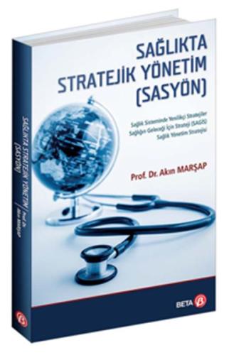 Sağlıkta Stratejik Yönetim (SASYÖN) %3 indirimli Akın Marşap