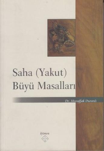 Saha (Yakut) Büyü Masalları Muvaffak Duranlı