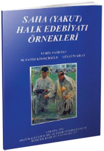 Saha (Yakut) Halk Edebiyatı Örnekleri Fatih Kirişçioğlu