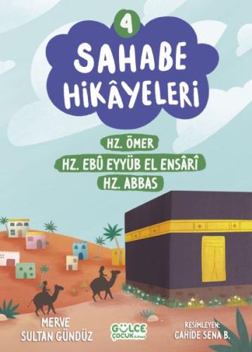 Sahabe Hikayeleri 4. Kitap %20 indirimli Merve Sultan Gündüz