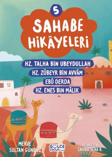 Sahabe Hikayeleri 5. Kitap %20 indirimli Merve Sultan Gündüz