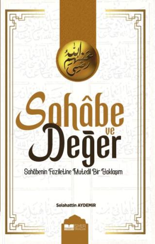 Sahabe ve Değer %3 indirimli Selahattin Aydemir