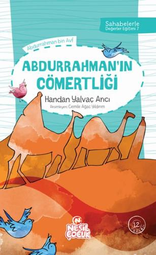 Sahabelerle Değerler Eğitimi 2.Set Abdurrahmanın Cömertliği %20 indiri