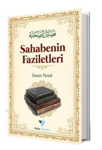 Sahabenin Faziletleri %10 indirimli İmam Nesai