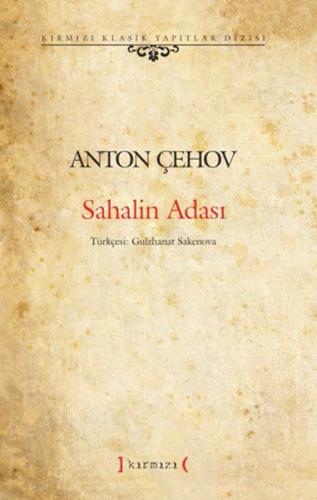 Sahalin Adası Anton Pavloviç Çehov