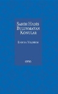 Sahih Hadis Bulunmayan Konular %17 indirimli Enbiya Yıldırım