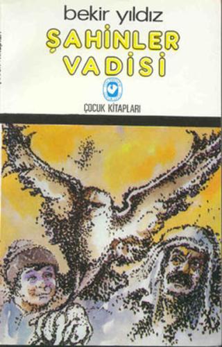 Şahinler Vadisi Bekir Yıldız