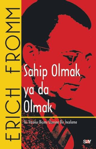 Sahip Olmak ya da Olmak %14 indirimli Erich Fromm