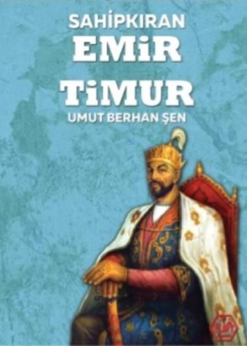 Sahipkıran Emir Timur Umut Berhan Şen