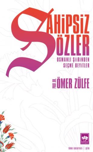 Sahipsiz Sözler %19 indirimli Ömer Zülfe