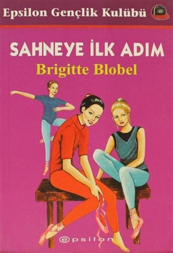 Sahneye İlk Adım %10 indirimli Brigitte Blobel