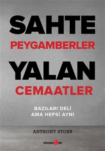 Sahte Peygamberler Yalan Cemaatler %10 indirimli Anthony Storr